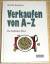 Ruhleder, Rolf H.: Verkaufen von A-Z - D