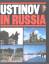 Peter Ustinov: Ustinov in Russia