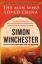 Simon Winchester: The Man Who Loved Chin