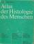 Sobotta / Hammersen: Atlas der Histologi