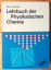 Lehrbuch der physikalischen Chemie - Gerd Wedler