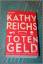 Kathy Reichs: Totengeld