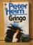 peter heim: "gringo" roman