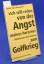 Ich will reden von der Angst meines Herz