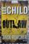 Lee Child: Outlaw - Ein Jack-Reacher-Rom