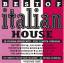 Best of Italian House Volume One