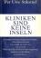 Per Uwe Stiksrud: Kliniken sind keine In