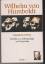 Sämtliche Werke. Band 1 : Schriften zur Anthropologie und Geschichte - Humboldt, Wilhelm von