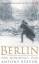 Berlin. The Downfall 1945 - Antony Beevor