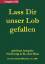 Herausgeber: Steffen Fischer: Lass Dir u