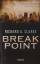 Richard A. Clarke: Break Point (auch: Br