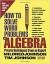 gebrauchtes Buch – How to Solve Word Problems in Algebra – Bild 1