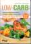 Worm, Nicolai; Muliar, Doris: Low Carb -