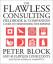 The Flawless Consulting Fieldbook and Co