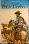 Paul I. Wellmann: Texas-Cowboys