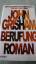 John Grisham: Berufung