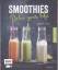 Tanja Dusy: Smoothies - Detox your life Tanja Dusy: Smoothies - Detox your life