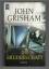 John Grisham: Die Bruderschaft