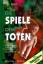 Hans Pfeiffer: Die Spiele der Toten - Un