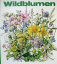 Regine Süßkow: Wildblumen