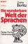 Charles Berlitz: Die wunderbare Welt der