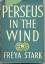 Freya Stark: Perseus in te Wind