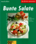 Annette Wolter: Bunte Salate