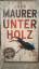 Jörg Maurer: Unterholz