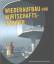 Jürgen Kniep: Wiederaufbau und Wirtschaf