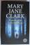 Clark, Mary Jane: Versteck dich, wenn du