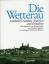 Die Wetterau : Landschaft zwischen Tradition und Fortschritt ; mit Abbildungen - Keller, Michael / Münkler, Herfried (Hrsg.) / Wunder, Dieter / Wionski, Heinz / Rippel, Philipp / u. a.