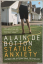 Status anxiety - Alain de Botton