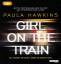 Paula Hawkins: Girl on the Train