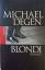 Michael Degen: Blondi