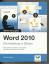 Word 2010 - Die Anleitung in Bildern. Texte schreiben, bearbeiten und gestalten - Word 2010 schnell und sicher im Griff. - Peyton, Christine
