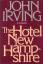 John Irving: The Hotel New Hampshire