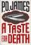 P.D. James: A Taste for Death