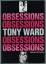 gebrauchtes Buch – Tony Ward – Obsessions. - – Bild 1