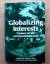 Globalizing Interests. Pressure Groups and Denationalization. - Zürn, Michael (Editor); Walter, Gregor (Editor)