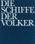 Lächler, Paul u. Hans Wirz: Die Schiffe 