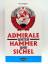 Horst Steigleder: Admirale unter Hammer 