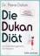 Pierre Dukan: Die Dukan Diät - Das Schla