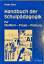 Peter Köck: Handbuch der Schulpädagogik 