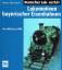 Lokomotiven bayerischer Eisenbahnen : Von 1835 bis zur DRG . Deutsches Lok-Archiv - Schnabel, Heinz