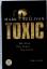 Sullivan, Mark T.: Toxic - Der Biss - Da