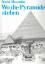 David Macaulay: Wo die Pyramiden stehen