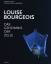 Bourgeois, Louise - Crone, Rainer und Sc