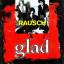 Rausch: Glad