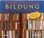 Dietrich Schwanitz: Bildung - Alles, was