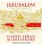 Jerusalem, The Biography - Montefiore, Simon Sebag